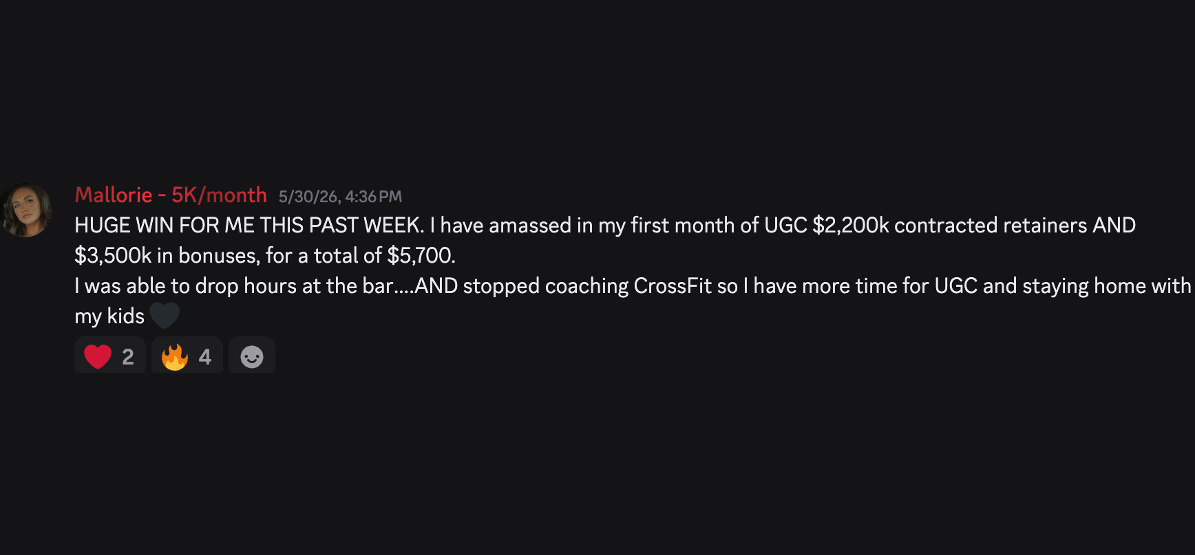 Mallorie: $5,700 in her first month of UGC